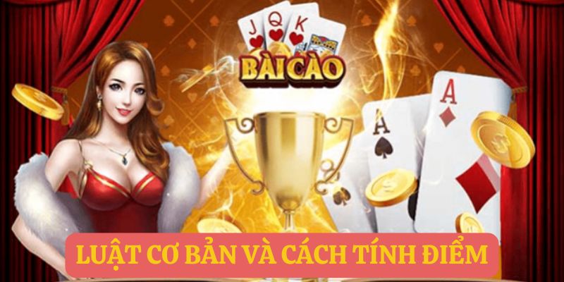 Luật cơ bản và cách tính điểm trong bài cào 3 lá